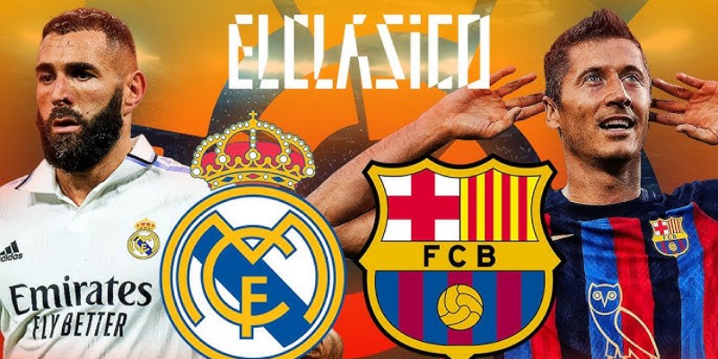 Soi Kèo Nhanh Trận Chung Kết Copa del Rey: Barcelona vs Real Madrid 1 Barcelona vs Real Madrid